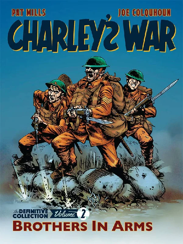 Charley's War : Brothers In Arms - The Definitive Collection Vol. 2.