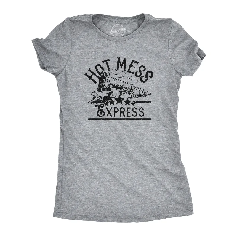 Hot Mess Express Women's T Shirt