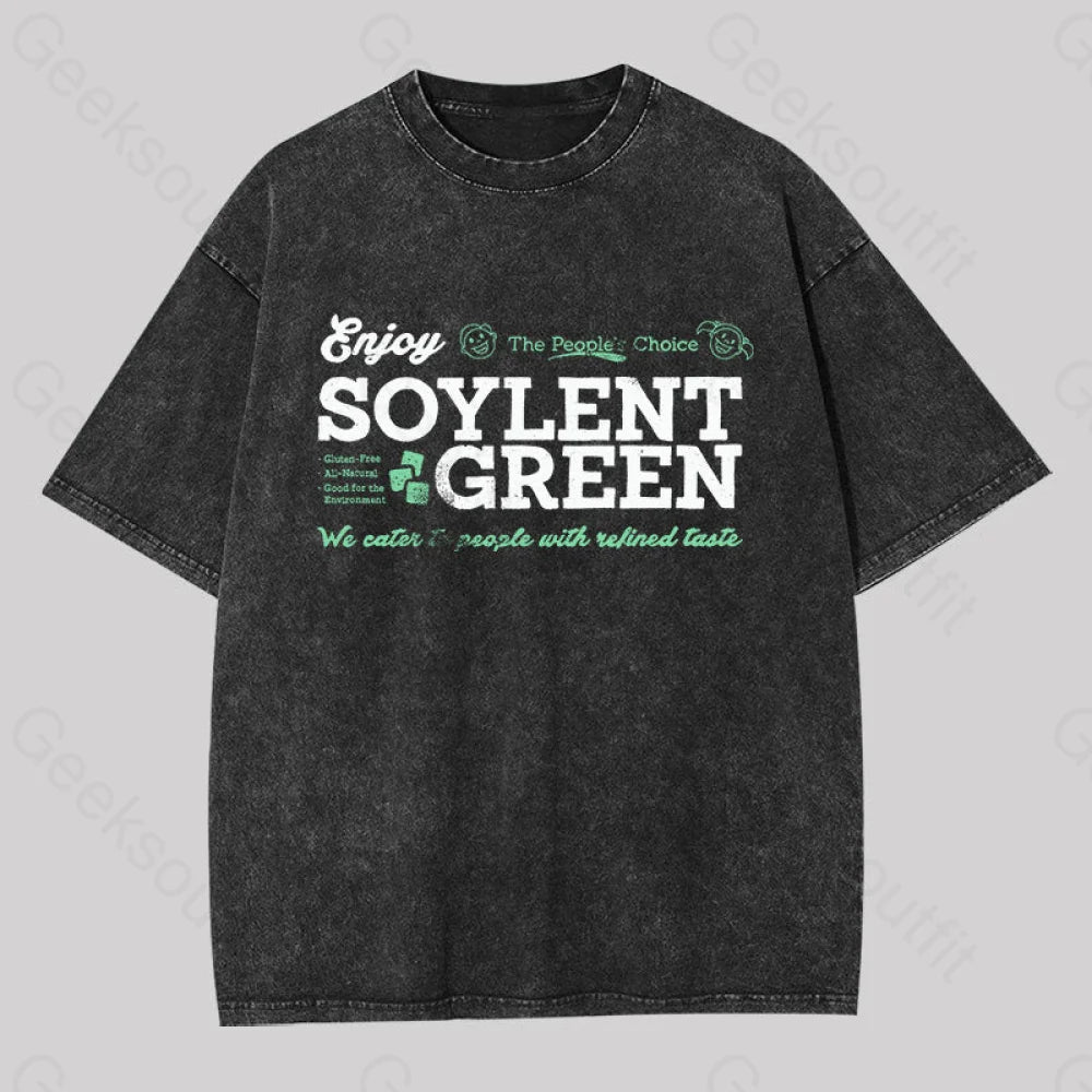 Soylent Green We Cater to People With Refined Taste Washed T-shirt