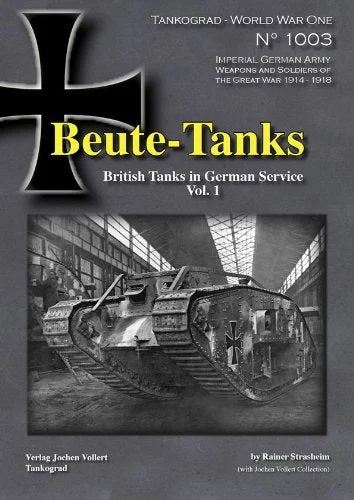 Tankograd No.1003 - Beute Tanks British Tanks in German Service - Volume 1