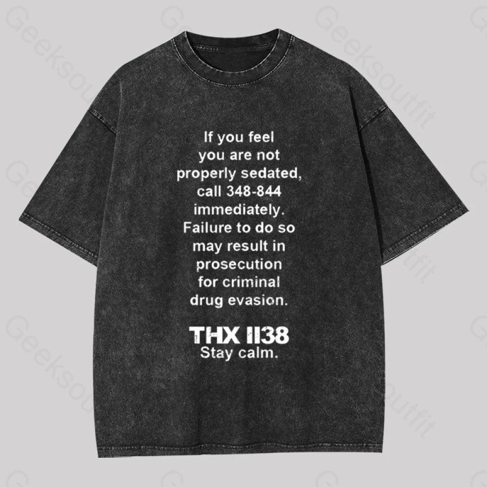 THX 1138 Stay Calm Geek Washed T-shirt