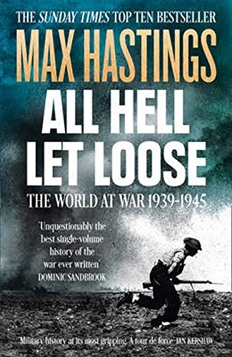 All Hell Let Loose: The World at War 1939-1944