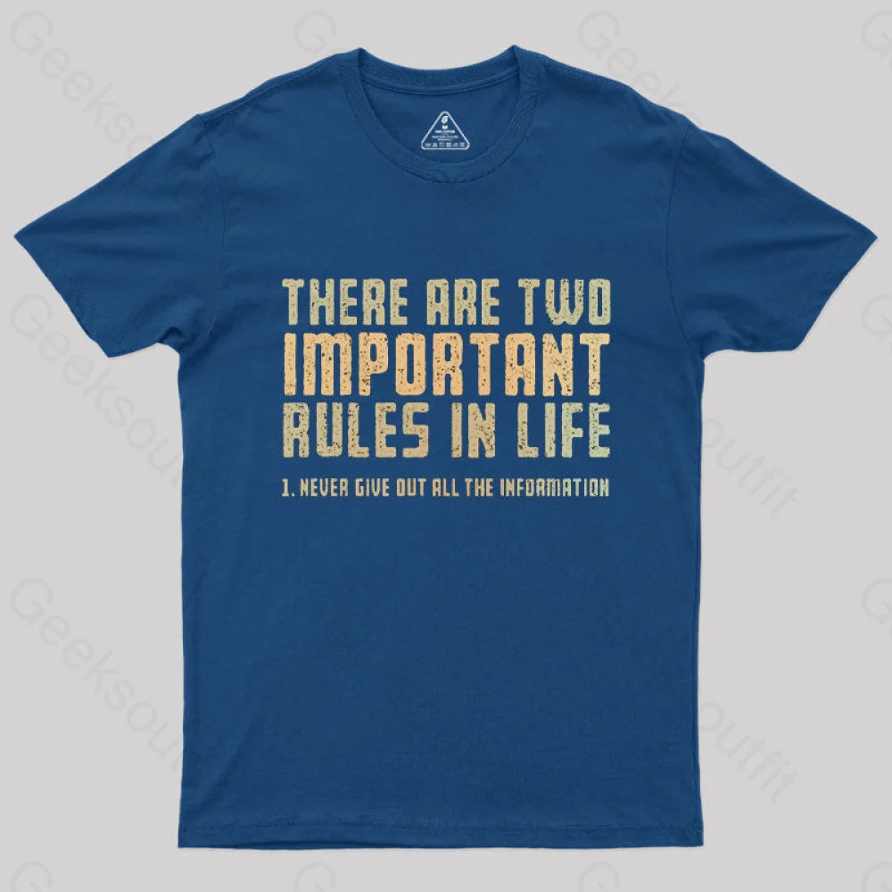 Two Important Rules T-Shirt