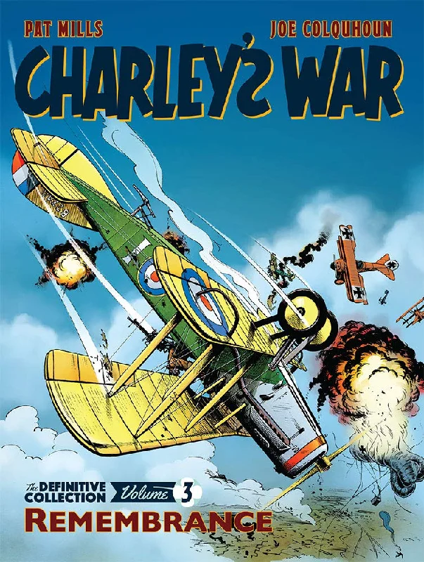 Charley's War: Remembrance - The Definitive Collection Vol. 3