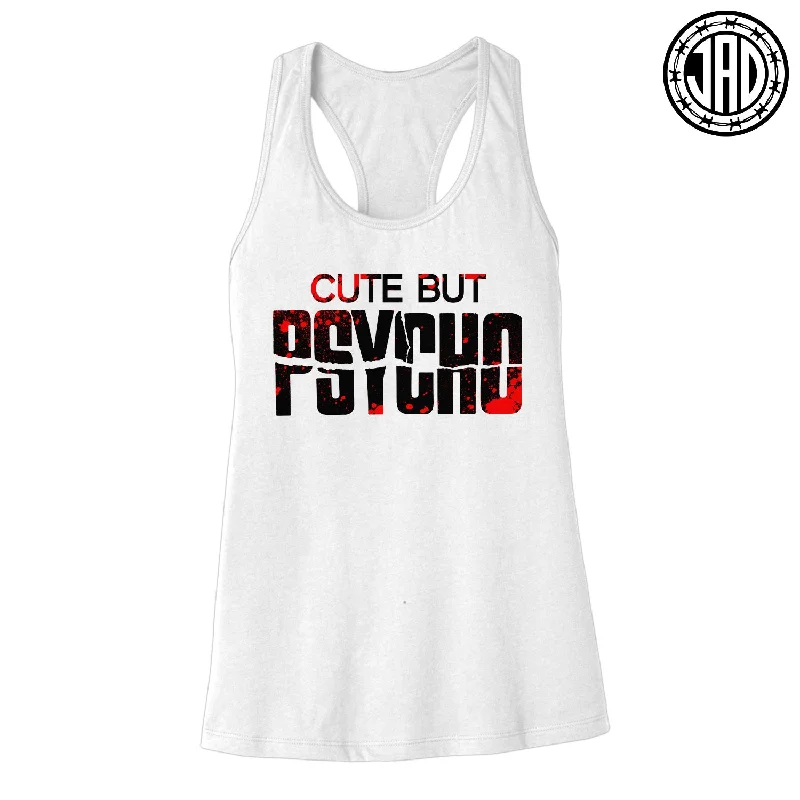 Cute But Psycho - Women's Racerback Tank